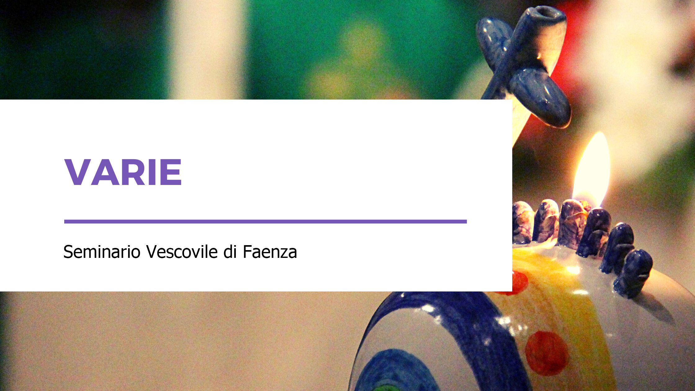 Varie - Seminario Vescovile di Faenza